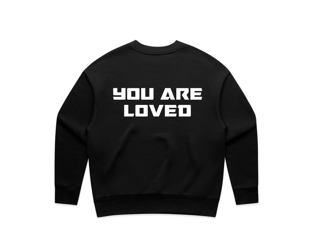 Black crew neck sweatshirt with bold white block text saying You Are Loved on the back, part of DMROZE WOMEN'S PRINTED CREW NECKS collection